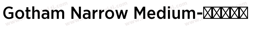 Gotham Narrow Medium字体转换